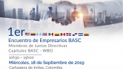 1er Encuentro de Empresarios BASC Miembros de Juntas Directivas Capítulos BASC - WBO.